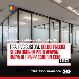 Tirai PVC Custom: Solusi Presisi Sesuai Ukuran Pintu Apapun Hanya di tiraipvccurtain.com